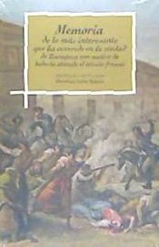 Portada de Memoria de lo más interesante que ha ocurrido en la ciudad de Zaragoza con motivo de haberla atacado el ejército francés