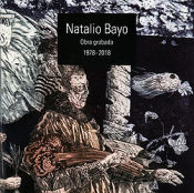 Portada de Natalio Bayo. Obra grabada 1978-2018