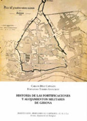 Portada de Historia de las fortificaciones y alojamientos militares de Girona
