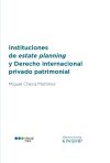 Instituciones de estate planning y Derecho internacional privado patrimonial
