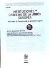 Instituciones y Derecho de la Unión Europea Volumen II. Derecho de la Unión Europea