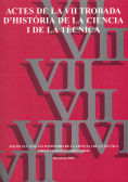 Portada de Actes de la VII Trobada d'Història de la Ciència i de la Tècnica : Barcelona, 14, 15, 16 i 17 de novembre de 2002 / coordinació: Josep Batlló Ortiz, Pasqual Bernat López, Roser Puig Aguilar