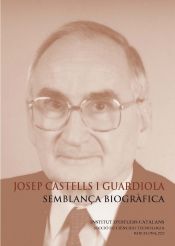 Portada de Josep Castells i Guardiola : semblança biogràfica
