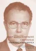 Portada de Josep Maria Fontbot&eacute; i Mussolas : semblan&ccedil;a biogr&agrave;fica