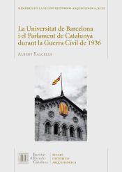 Portada de La Universitat de Barcelona i el Parlament de Catalunya durant la Guerra Civil de 1936