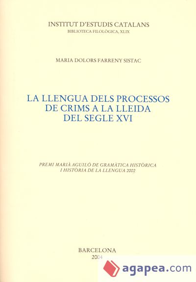 La llengua dels processos de crims a la Lleida del segle XVI