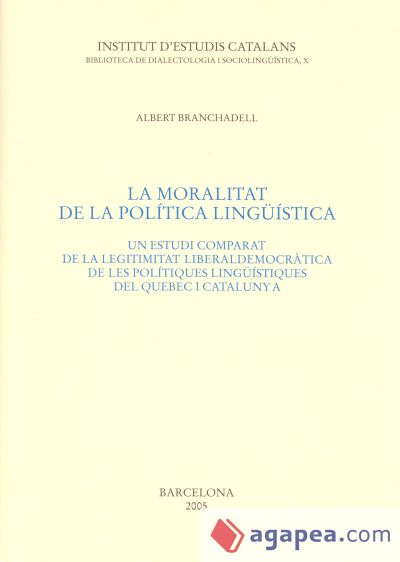 La moralitat de la política lingüística, un estudi comparat de la