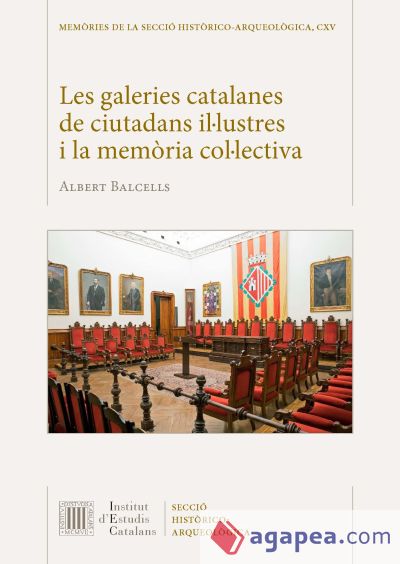 Les galeries catalanes de ciutadans il·lustres i la memòria col·lectiva