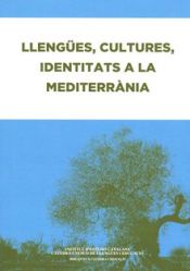 Portada de Llengües, cultures, identitats a la Mediterrània