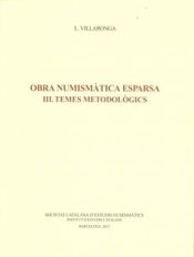 Portada de Obra Numismatica Esparsa. Vol. III: Temes metodològics