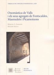 Portada de Onomàstica de Valls i els seus agregats de Fontscaldes, Masmulets i Picamoixons