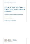 Portada de Un aspecte de la influència llatina en la prosa catalana medieval : les relacions interoracionals en Antoni Canals