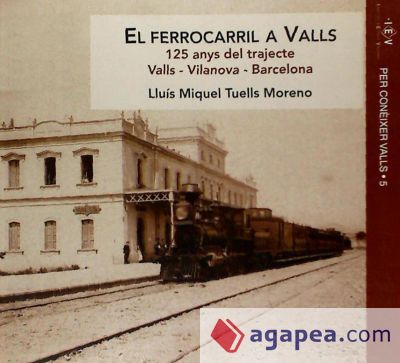 El ferrocarril a Valls