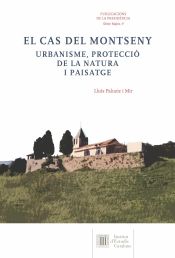 Portada de El cas del Montseny: Urbanisme, protecció de la natura i paisatge