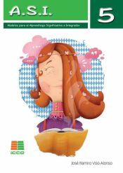 Portada de A.S.I. 5.: Modelos para el Aprendizaje Significativo e Integrador