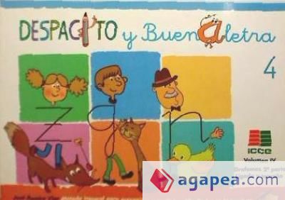 Despacito y Buena Letra 4. Grafemas II: método para prevenir y corregir las dificultades en la escritura