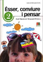 Portada de Ésser, conviure i pensar 2: acció tutorial en l'educació primària