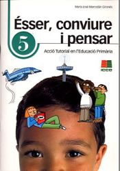 Portada de Ésser, conviure i pensar 5: acció tutorial en l'Educació Primària