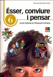 Portada de Ésser, conviure i pensar 6: acció tutorial en l'Educació Primària