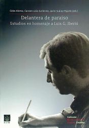 Portada de DELANTERA DE PARAISO. ESTUDIOS EN HOMENAJE A LUIS G. IBERNI