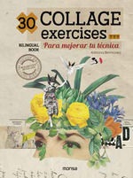 Portada de 30 COLLAGE EXERCISES: Para mejorar tu técnica