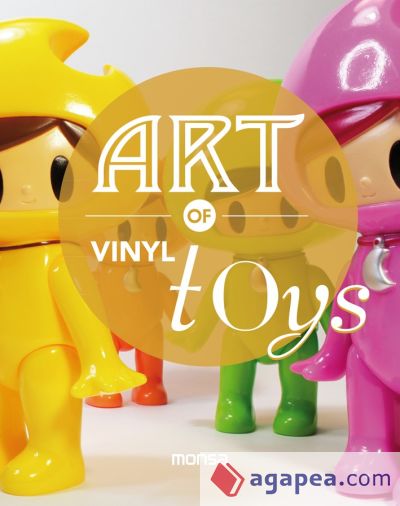 Art of vinyl toys