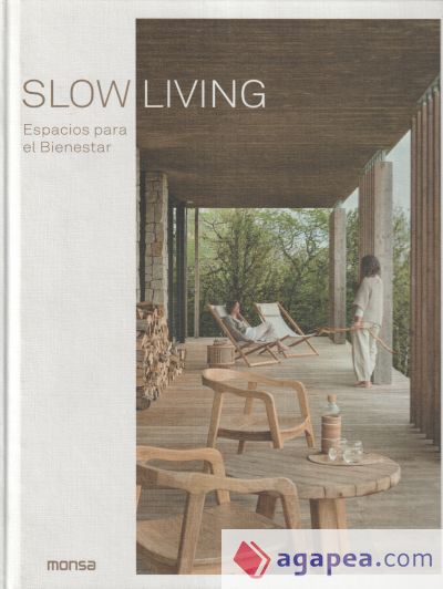 SLOW LIVING. Espacios para el Bienestar