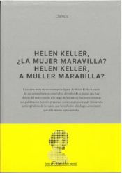 Portada de Helen Keller, La Mujer Maravilla?. Helen