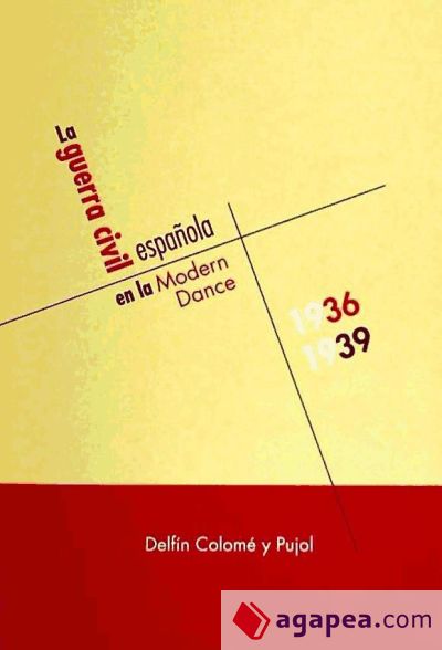 La Guerra Civil española en la Modern Dance, 1936-1939
