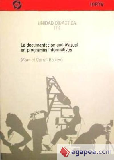 La documentación audiovisual en programas informativos