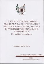 Portada de La evolución del orden mundial y la configuración del poder en Europa, 2001-2003