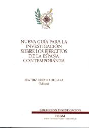 Portada de Nueva guía para la investigación sobre los ejércitos de la España Contemporánea