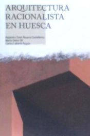 Portada de Arquitectura racionalista en Huesca