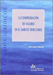 Portada de La comprobación de valores en el ámbito tributario