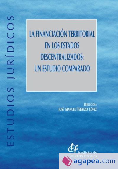 La financiación territorial en los estados descentralizados