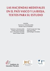 Portada de Las Haciendas medievales en el País Vasco y la Rioja. Textos para su estudio