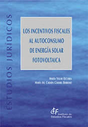 Portada de Los incentivos fiscales al autoconsumo de energía solar fotovoltaica