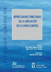 Portada de Repercusiones tributarias de la ampliación de la Unión Europea