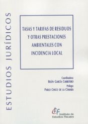 Portada de Tasas y tarifas de residuos y otras prestaciones ambientales con incidencia local