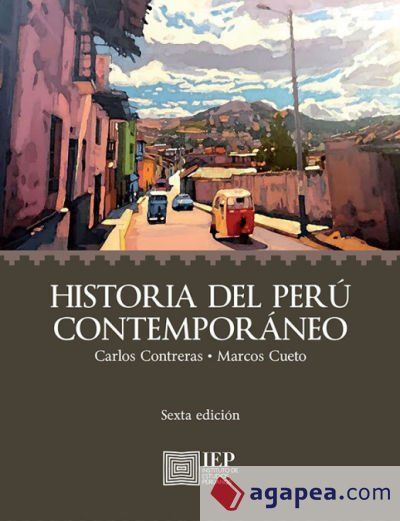 Historia del perú contemporáneo Historia del perú contemporáneo