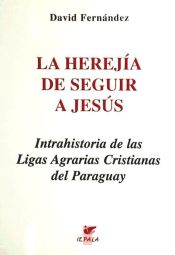Portada de HEREJIA DE SEGUIR A JESUS,LA