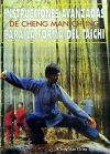 Instrucciones avanzadas de Cheng Man-Ch´ing para la forma del TaiChi