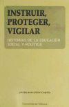 Instruir, proteger, vigilar