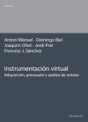 Instrumentación virtual. Adquisición, procesado y análisis de la señal