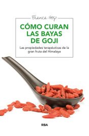 Portada de Como curan las bayas de goji