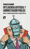 Inteligencia artificial y Administración pública: Robots y humanos compartiendo el servicio público