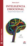 Inteligencia emocional : una guía útil para mejorar tu vida