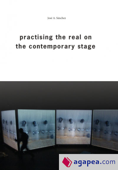 Practising the Real on the Contemporary Stage