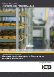 Portada de Manejo de instalaciones para la elaboración de productos alimentarios