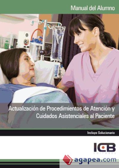 Manual Actualización de Procedimientos de Atención y Cuidados Asistenciales al Paciente